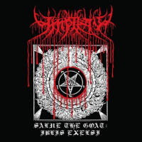 IMPIETY - Salve the Goat - Iblis Exelsi