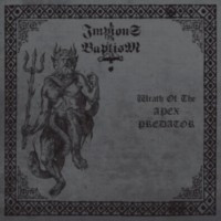 IMPIOUS BAPTISM - Wrath of the Apex Predator