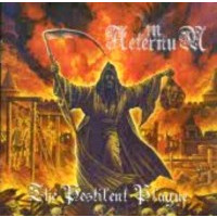 IN AETERNUM - The pestilent plague