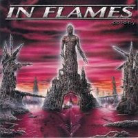 IN FLAMES - Colony