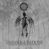 KRIEGSMASCHINE - INFERNAL WAR - Transfigurations