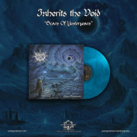 INHERITS THE VOID - Scars Of Yesteryears (Transparent Blue)