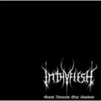 INTHYFLESH - Crawl beneath our shadow
