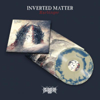 INVERTED MATTER - Harbinger (color vinyl)