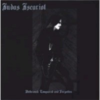 JUDAS ISCARIOT - Dethroned conquered and forgotten