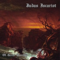 JUDAS ISCARIOT - Of Great Eternity