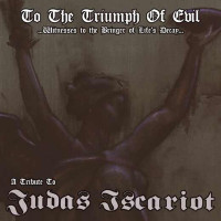 JUDAS ISCARIOT - TRIBUTE - To the triumph of evil