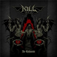 KILL - No catharsis