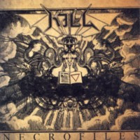 KILL - The Necrofiles