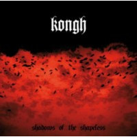 KONGH - Shadows of the shapeless