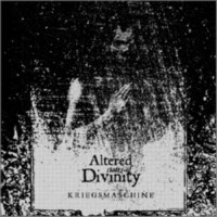 KRIEGSMASCHINE - Altered states of divinity