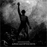 KRIEGSMASCHINE - Apocalypticists