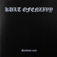 KULT OFENZIVY - Symfonie Oceli