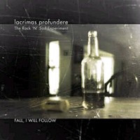 LACRIMAS PROFUNDERE - Fall I will follow