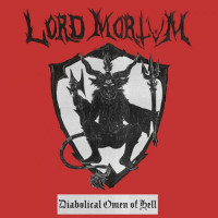 LORD MORTVM - Diabolical Omen 