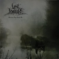 LOST INSIDE - Mourning Wept Beside Me