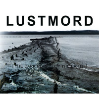 LUSTMORD - [The Dark Places Of The Earth]