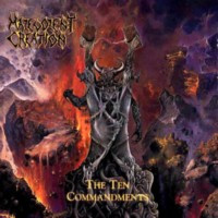 MALEVOLENT CREATION - The ten Commandaments