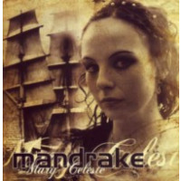 MANDRAKE - Mary celeste