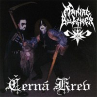 MANIAC BUTCHER - Cerna Krev