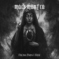 MARS MANTRA - From Pain I Rise
