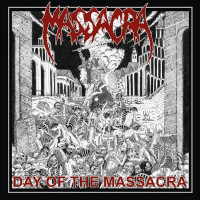 MASSACRA - Day of the massacra (the demos 1987- 1989)