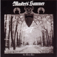 MASTER'S HAMMER - The Mass / Jilemnicky Okultista (The Demo Days)