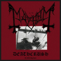 MAYHEM - Deathcrush (patch)