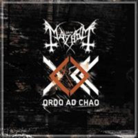 MAYHEM - Ordo ad chao