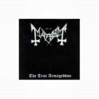 MAYHEM - The true armageddon