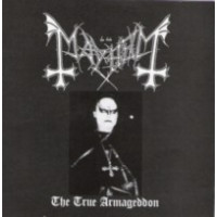 MAYHEM - The true armaggeddon