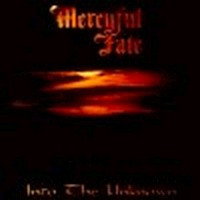 MERCYFUL FATE - Into The Unknown