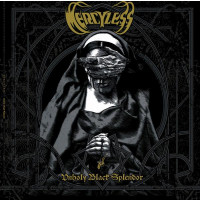 MERCYLESS - Unholy Black Splendor 