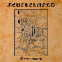 MEUCHELMORD - Mordmelodien 