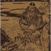 MIRKHALL - Heathen Hearted