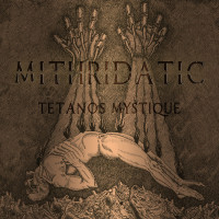 MITHRIDATIC - Tétanos Mystique