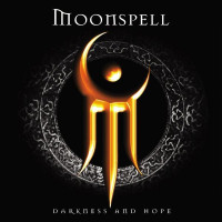 MOONSPELL - Darkness And Hope + Bonus