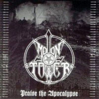MOONTOWER - Praise to apocalypse