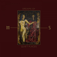 MORD’A’STIGMATA - Dreams of Quiet Places