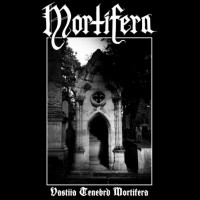MORTIFERA - Vastiia Tenebrd Mortifera