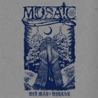 MOSAIC - Old Man's Wyntar - Ltd