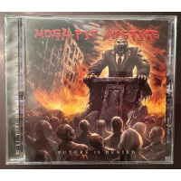 MOSH-PIT JUSTICE - Future Is Denied