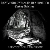 MOVIMENTO D'AVANGUARDIA ERMETICO - I Sentieri della Tradizione - Split