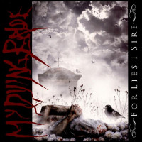 MY DYING BRIDE - For lies I sire (vinyl)