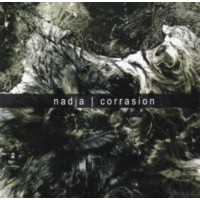 NADJA - Corrasion