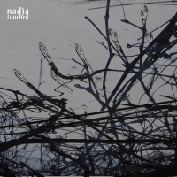NADJA - Touched