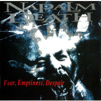 NAPALM DEATH - Fear, Emptiness, Despair