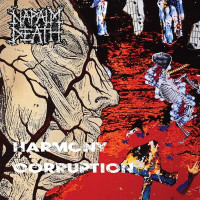 NAPALM DEATH - Harmony Corruption