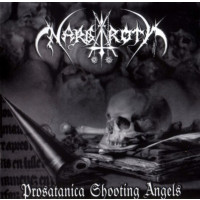 NARGAROTH - Prosatanica shooting angels