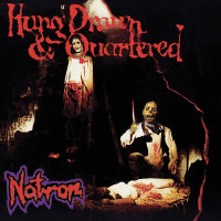 NATRON - Hung Drawn & Quartered